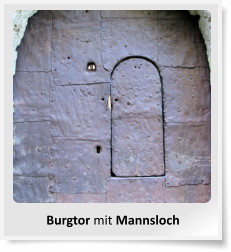 Burgtor mit Mannsloch